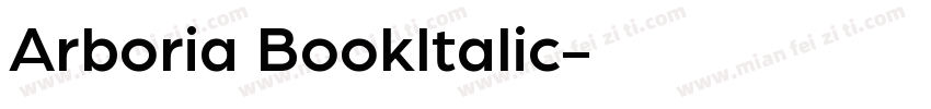 Arboria BookItalic字体转换